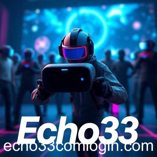 Echo33: A Game-Changer in Online Gaming